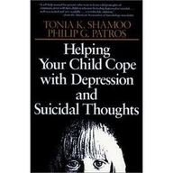 Helping Your Child Cope With Depression and Suicidal Thoughts