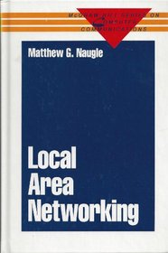 Local Area Networking (Mcgraw-Hill Series on Computer Communications)