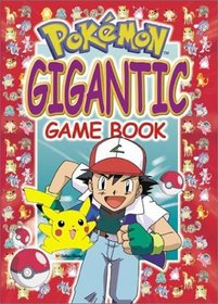 Pokemon Gigantic Game Book (Large Game Book)