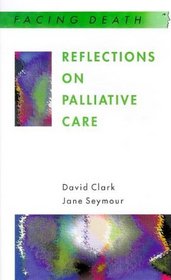 Reflections on Palliative Care