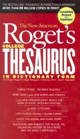 The New American Roget's College Thesaurus in Dictionary Form (Signet Reference)