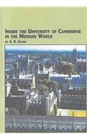 Inside the University of Cambridge in the Modern World (Mellen Studies in Education)