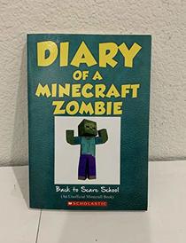 DIARY OF A MINCRAFT ZOMBIE: Back to scare school