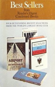 Best Sellers from Reader's Digest Condensed Books: Airport, Nicholas & Alexandra, The Kitchen Madonna, Vanished
