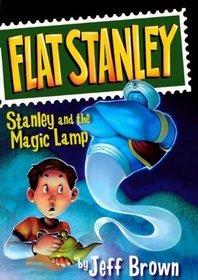 Stanley And The Magic Lamp (Flat Stanley)