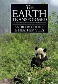 The Earth Transformed: An Introduction to the Human Impact on the Environment