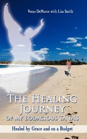 The Healing Journey of my Bodacious Ta Ta's: Healed by Grace and on a Budget