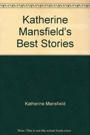 Katherine Mansfield's Best Stories