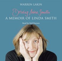 Driving Miss Smith: A Memoir of Linda Smith
