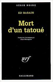 Mort D Un Tatoue (Shotgun) (87th Precinct, Bk 23) (French Edition)