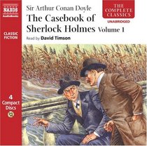 The Casebook of  Sherlock Holmes Volume I (Complete Classics)