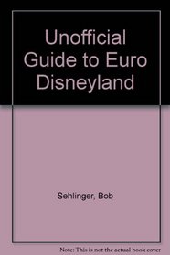 Unofficial Guide to Euro Disneyland