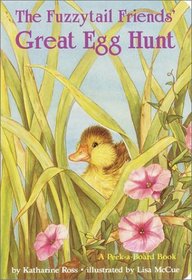 The Fuzzytail Friends' Great Egg Hunt (Peek-a-Board Books)