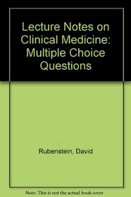 Lecture Notes on Clinical Medicine: Multiple Choice Questions