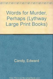 Words for Murder Perhaps (Lythway Large Print Series)