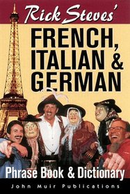 Rick Steves' French, Italian & German Phrase Book & Dictionary