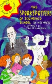 Ghost of Scumbagg School (Younger fiction paperbacks)