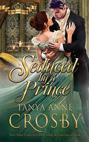 Seduced by a Prince (The Prince & the Impostor)