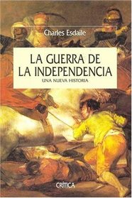La Guerra de La Independencia (Spanish Edition)