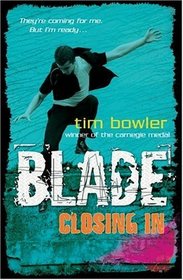 Blade: Closing in
