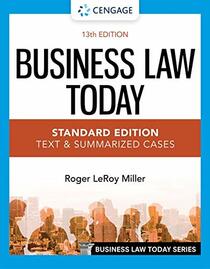 Business Law Today - Standard Edition: Text & Summarized Cases (MindTap Course List)