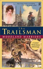 Woodland Warriors (Trailsman Giant #242)
