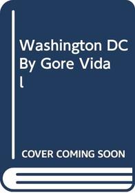 Washington DC By Gore Vidal
