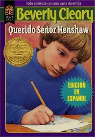 Dear Mr. Henshaw (Spanish edition) : Querido Senor Henshaw