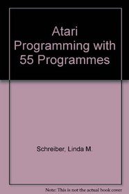 Atari Programming With 55 Programs