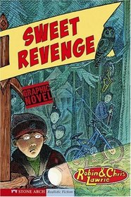 Sweet Revenge (Ridge Riders (Graphic Novels))