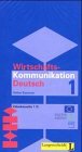 Wirtschaftskommunikation Deutsch - Level 10: Videocassette 1/1 (German Edition)