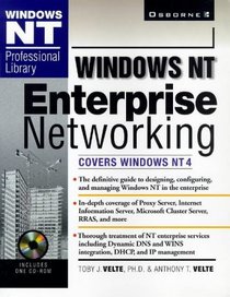 Windows Nt Enterprise Networking (Windows Nt Professional Library)