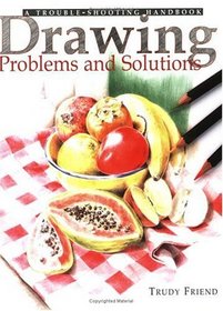 Drawing Problems  Solutions: A Trouble-Shooting Handbook