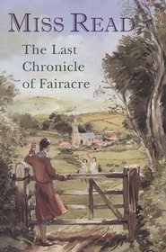 The Last Chronicle of Fairacre: 