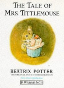 The Tale of Mrs. Tittlemouse (Potter Original)