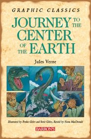 Journey to the Center of the Earth (Graphic Classics)