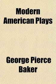 Modern American Plays