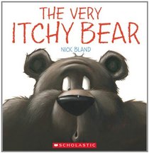 The Very Cranky Bear Book 2: The Very Itchy Bear