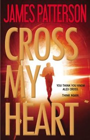 Cross My Heart (Alex Cross, Bk 21) (Audio CD) (Abridged)