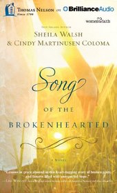 Song of the Brokenhearted: A Novel