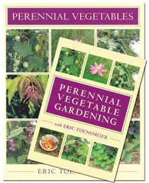 Perennial Vegetables & Perennial Vegetable Gardening with Eric Toensmeier (Book & DVD Bundle)