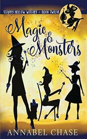 Magic & Monsters (Starry Hollow Witches)