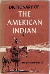 Dictionary of the American Indian