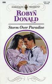 Storm Over Paradise (Harlequin Presents, No 1505)