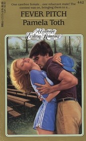 Fever Pitch (Candlelight Ectasy Romance, No 442)