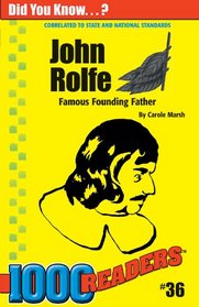 John Rolfe: Famous Founding Father
