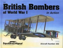 British Bombers of World War I in Action - Aircraft No. 202