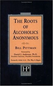 The Roots of Alcoholics Anonymous