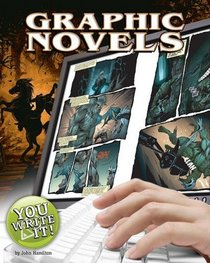 Graphic Novels (You Write It!)