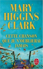 Cette Chanson que je n'Oublierai Jamais (I Heard That Song Before) (French Edition)